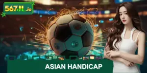 Asian Handicap - How To Read, Play And Tips To Win Big