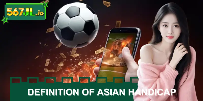 Definition of Asian Handicap