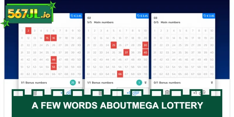 Mega Lottery is considered a popular and favorite form of entertainment