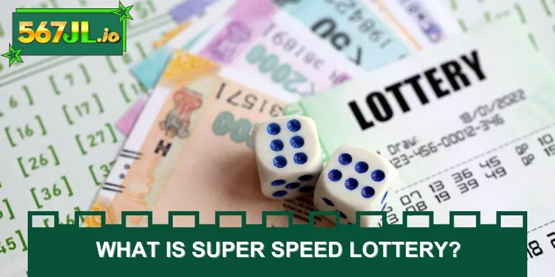 Super speed lottery is loved by many people because of its speed