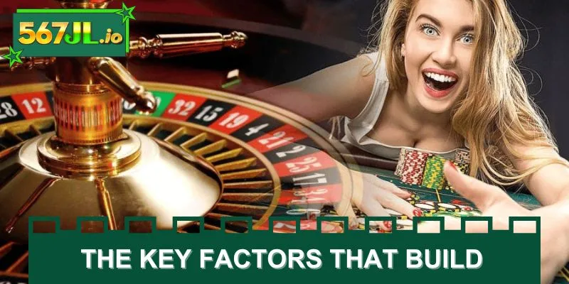 About Us - The Key Factors That Build the 567JL Reputation