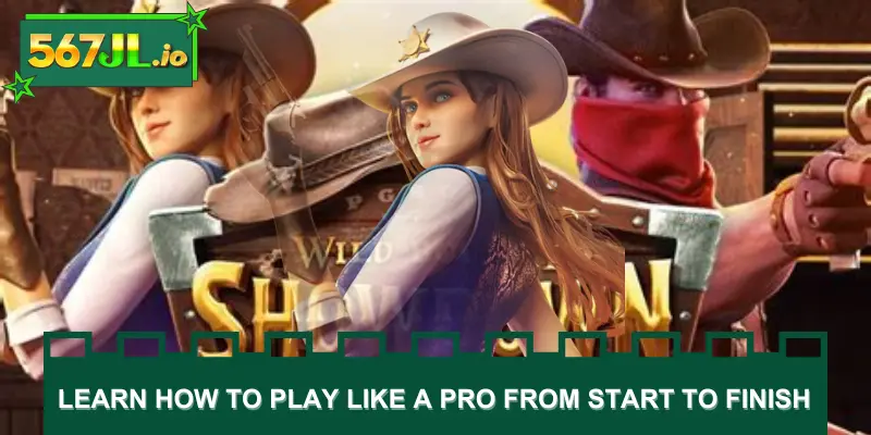 Learn how to play like a pro from start to finish